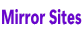 Mirror Sites